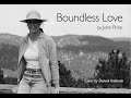 Boundless Love (John Prine) cover by Dennis Anthonis