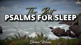 The Best Psalms For Sleep | Ocean Waves | Bible Reading | 3 HRS