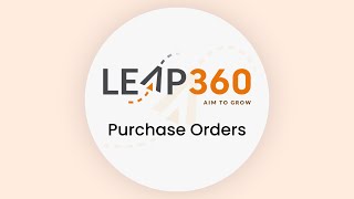 Simplify & Track Purchase Orders with LEAP360