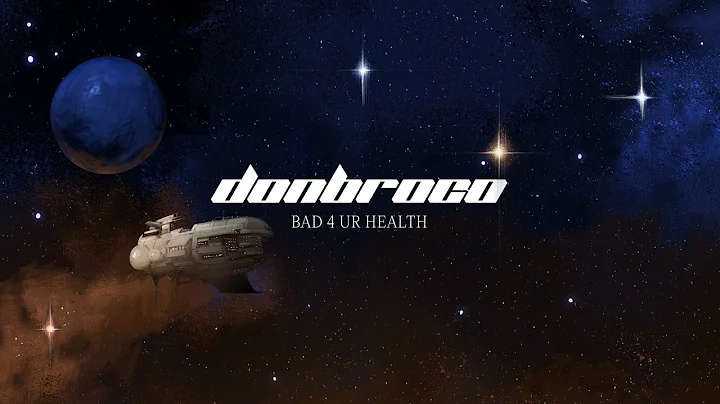 Don Broco - Bad 4 Ur Health (Official Audio Stream)