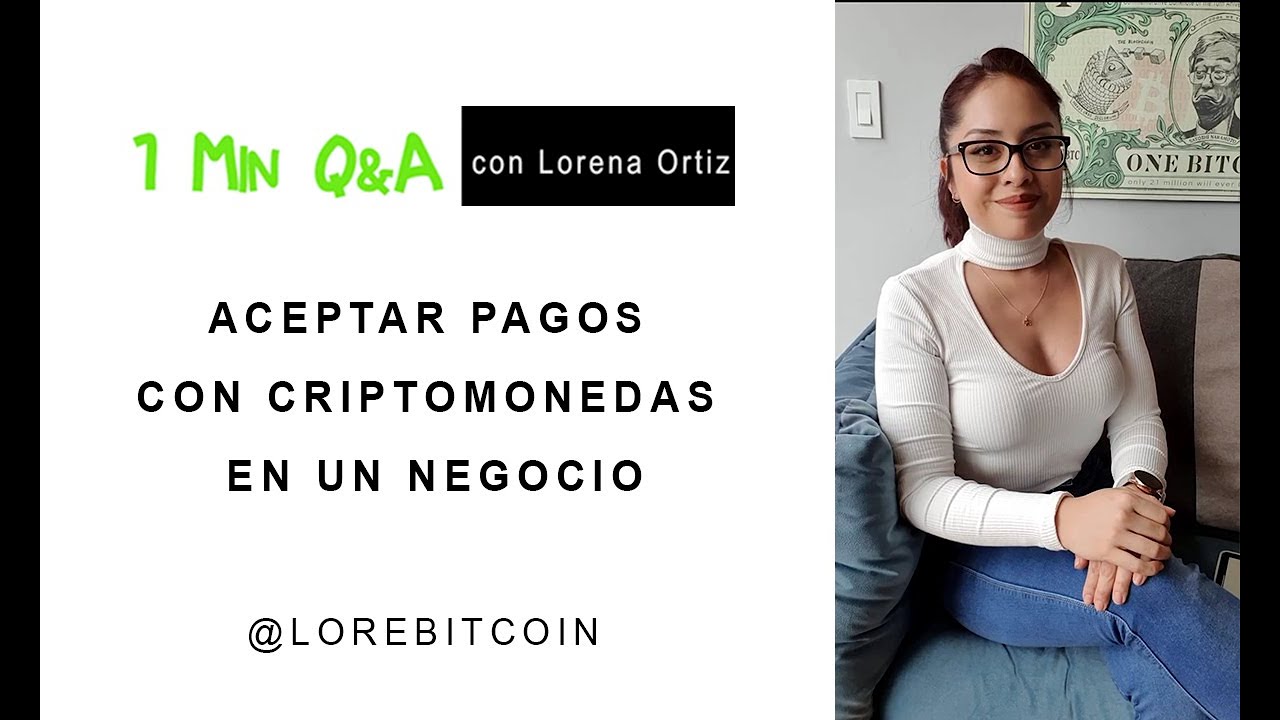 ACEPTAR PAGOS CON CRIPTOMONEDAS EN UN NEGOCIO