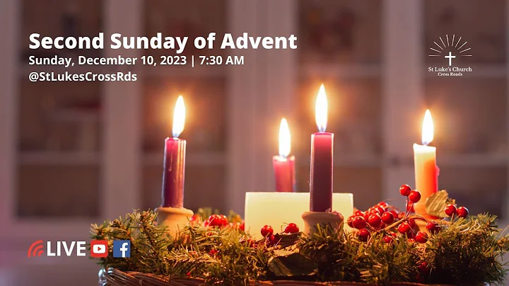 Second Sunday of Advent Worship Service
