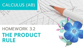 Calculus AB Homework 3.2 The Product Rule