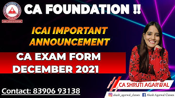CA EXAM FORM DECEMBER 2021 | ICAI IMPORTANT ANNOUNCEMENT | AKASH AGARWAL CLASSES |