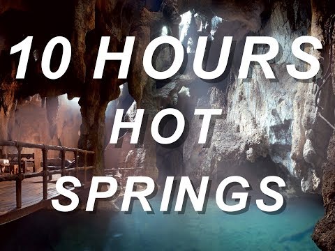 Hot Springs - Relaxing Nature Sounds 10 Hours