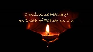 Condolence Message on Death of Father in law