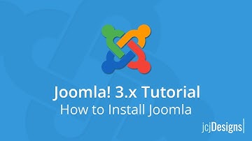 Joomla! 3.x Tutorial: How to Install and Setup Joomla 3.x