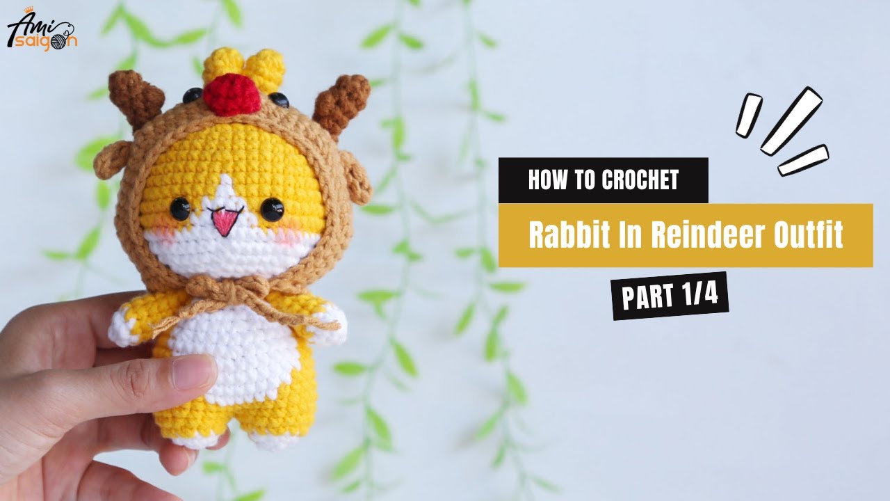 #599 | Rabbit In Reindeer Outfit Amigurumi (1/4) | How To Crochet Dolls Amigurumi | @AmiSaigon