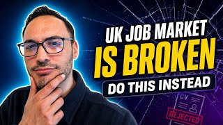 Information The UK Job Market Is Broken – Here’s What To Do Update