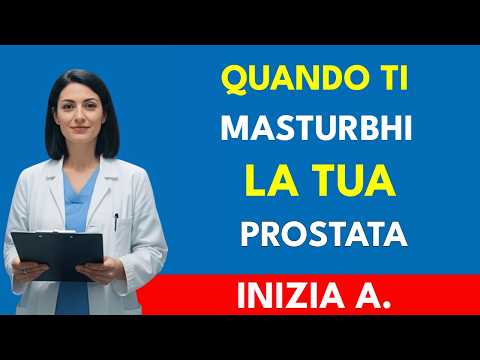 Video Cosa succede alla prostata degli uomini che si masturbano ogni giorno? | Dott.ssa Alessia Moretti
