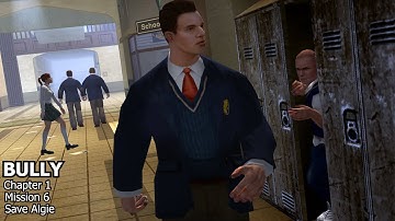 Bully Anniversary Edition – Chapter 1 Mission 6: Save Algie (Walkthrough)