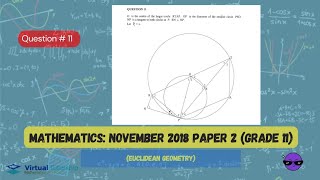 EUCLIDEAN GEOMETRY: FINDING ANGLES  | November 2018: MATHEMATICS Paper 2 Question 11 (Grade 11)