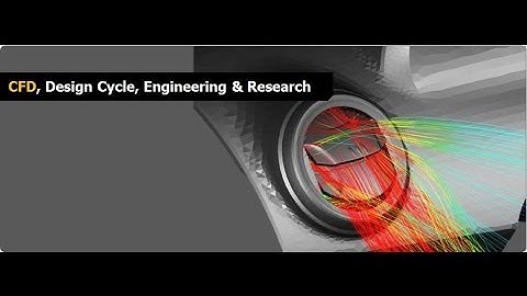 Webinar on : Role of CFD in Engineering Design