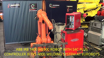 ABB IRB 1400 M2000 ROBOT WITH S4C PLUS CONTROLLER & TPS 4000 WELDING SYSTEM AT EUROBOTS