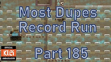 Oxygen Not Included - Most Dupes Record Run - Part 185