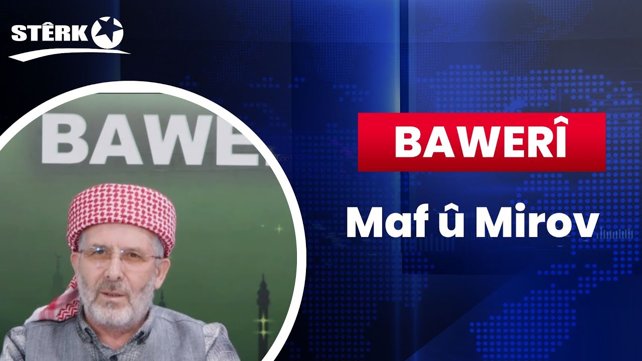 Bawerî - Maf û Mirov