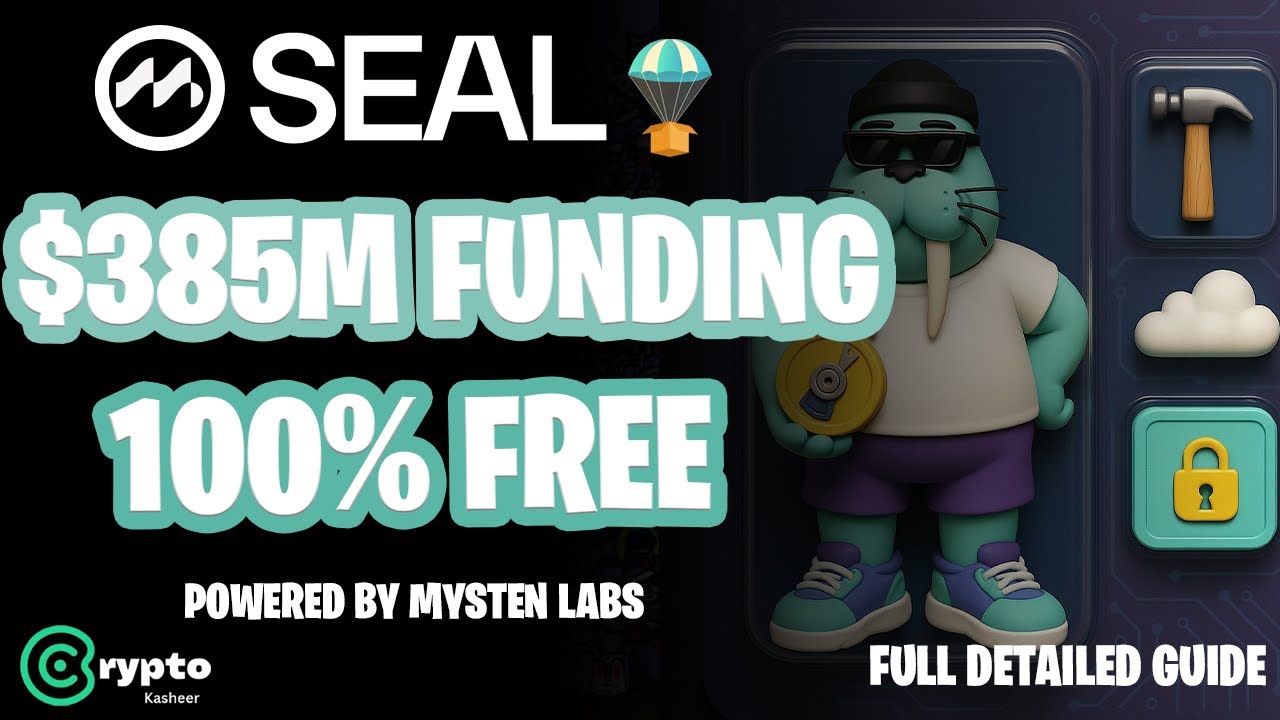 SEAL Airdrop | By Mysten Labs | $385 Funding | Absolutely Free of Cost ...