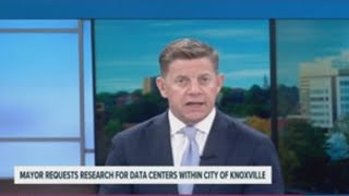 Knoxville's Mayor requests research for data centers