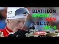 BIATHLON MEN SPRINT 5.01.2017  World Cup 4 Oberhof (Germany)