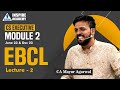 CS Executive EBCL Lecture 2 | CA Mayur Agarwal | Inspire Academy