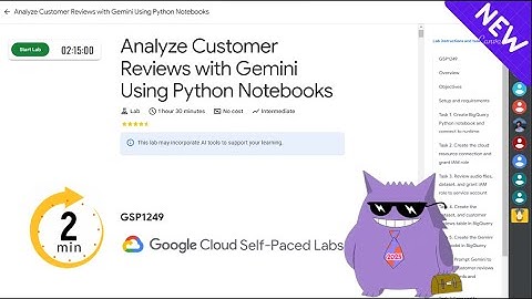 Analyze Customer Reviews with Gemini Using Python Notebooks | #2025 | #GSP1249 |#qwiklabs |Solution