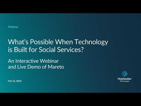 What’s Possible When Technology is Built for Social Services?