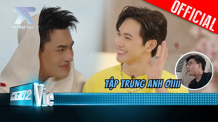 HIEUTHUHAI lu mờ vì Dương Lâm tìm được đối tượng mới | Anh Trai Say Hi