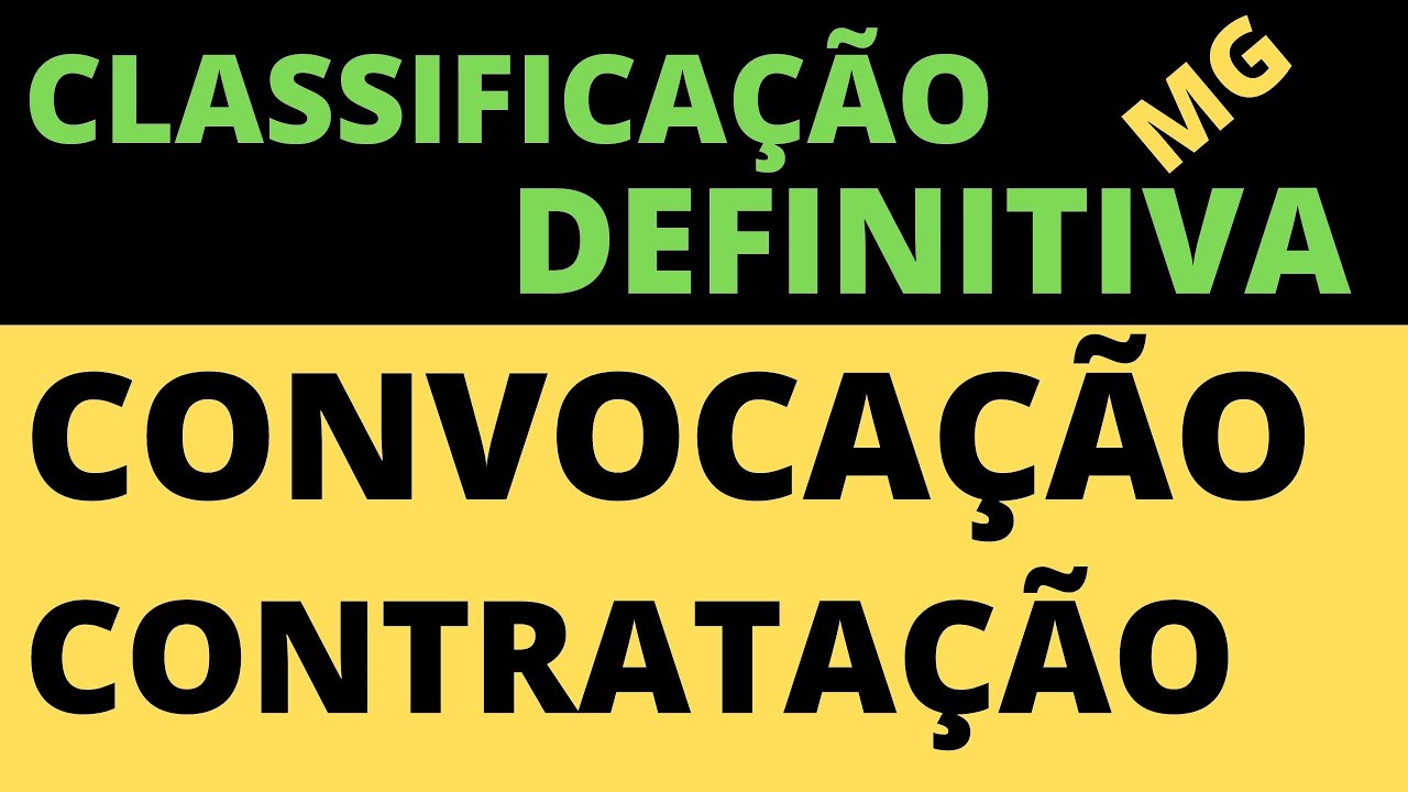 CLASSIFICAÇÃO DEFINITIVA CONTRATAÇÃO E CONVOCAÇÃO MG