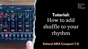 AIRA Compact T8 Tutorial: How to add shuffle to your rhythm