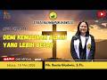 DEMI KEMULIAAN ALLAH YANG LEBIH BESAR // BSJD GKE 1411