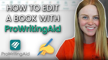 How to Use PRO WRITING AID To Edit Your Book