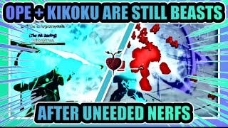 {Gpo} Kikoku + Ope Is Still A Beast After The Uneeded Nerfs