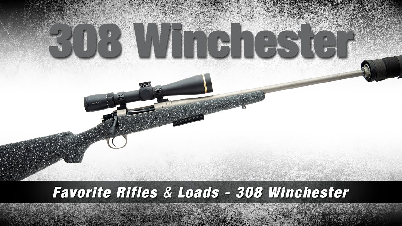 Винтовки и патроны калибра 308 Winchester: самые популярные.
