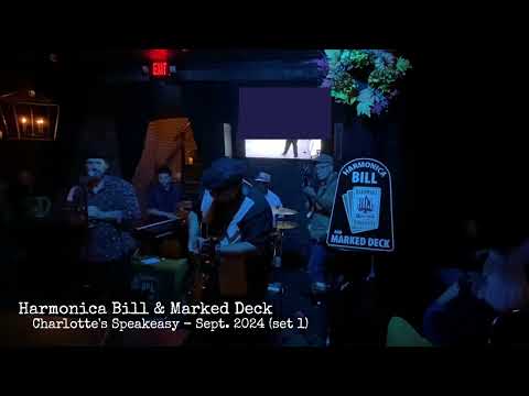 Harmonica Bill & Marked Deck - Live at Charlotte's Speakeasy - Sept. 2024, sets 1 and 2