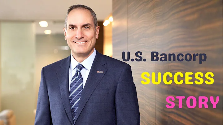 Success Story Of U.S. Bancorp Bank holding company...