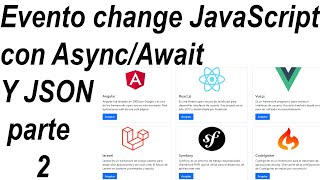 Evento change JavaScript con Async/Await y JSON parte 2