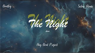 DJ THE NIGHT SELOW REMIX - AVICI [BOOTLEG]