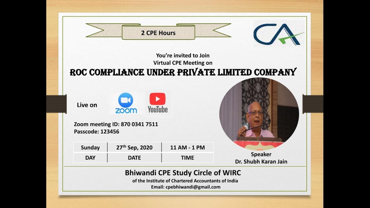 VIRTUAL CPE MEETING ON ROC COMPLIANCE UNDER PRIVATE LIMITED COMPANY BY DR. S.K. JAIN
