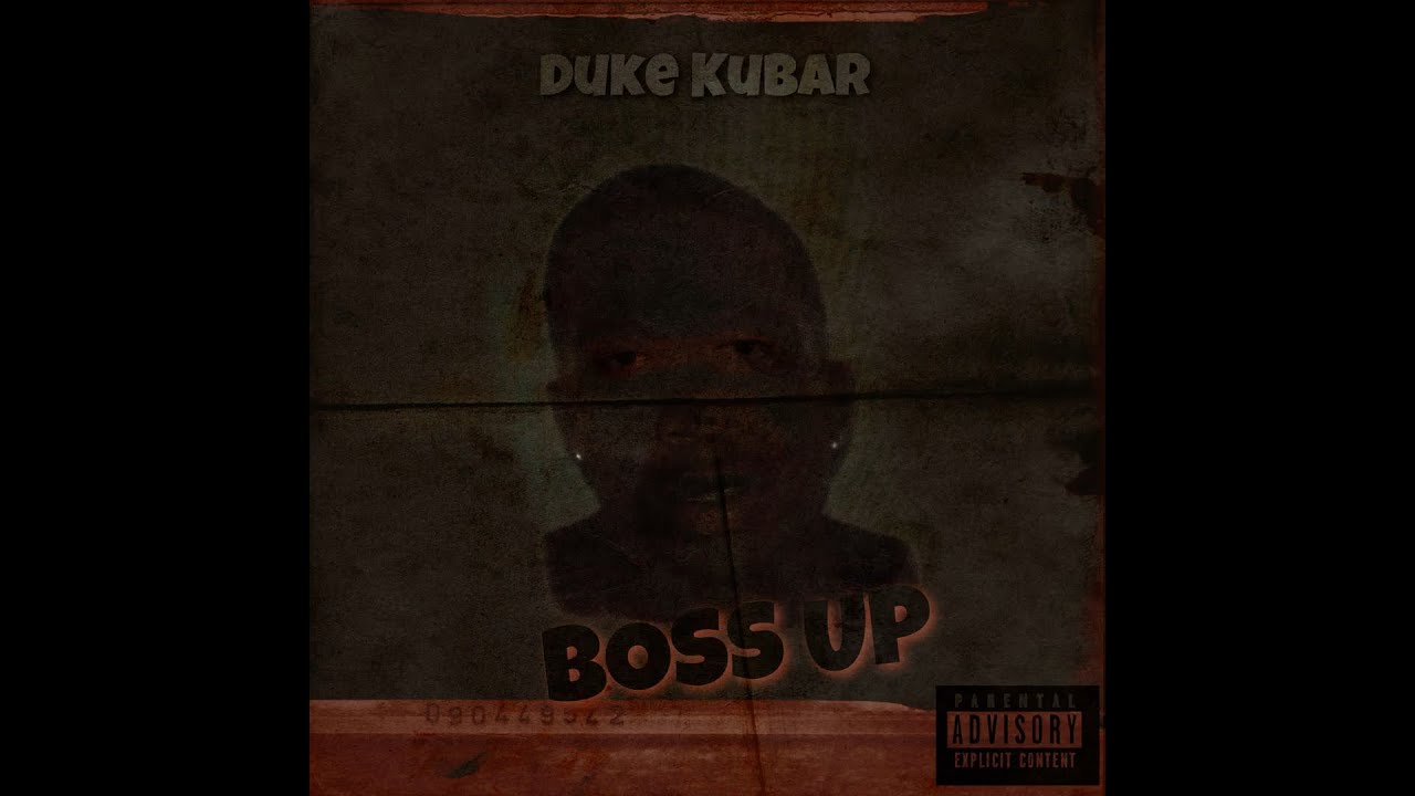 Duke Kubar - Boss Up (Prod. By Young Devante)