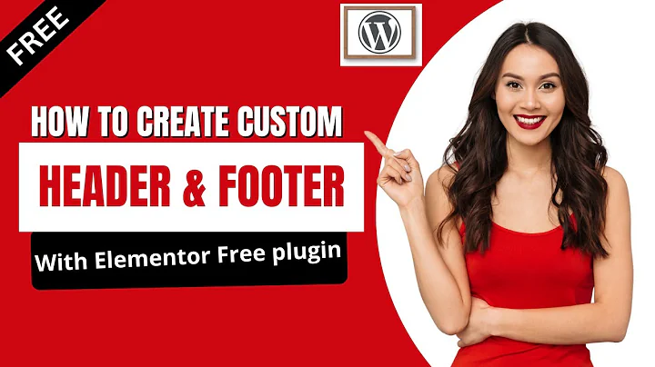 How to Create Header and Footer in WordPress Using Elementor FREE (Elementor Header and Footer)