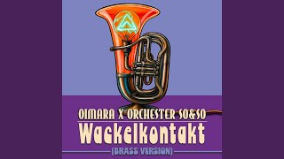Wackelkontakt (Brass Version / Instrumental)