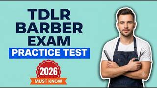 TDLR Barber Written Exam Masterclass: Exact Licensing & Registration Steps to Pass Today