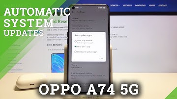 How to Stop Auto Updates in OPPO A74 5G – Turn Off Auto Updates