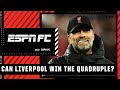 Can Liverpool win the quadruple? Ian Darke thinks it’s possible | ESPN FC