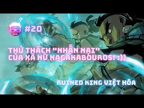 Video Ruined King VIỆT HÓA #20 - Thử thách 