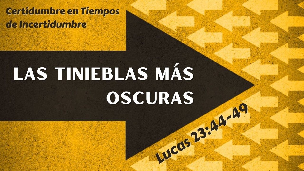 Las Tinieblas Más Oscuras