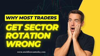 Why Most Traders Get Sector Rotation WRONG (Index Alignment Secret)