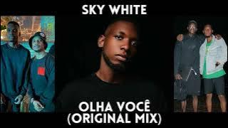 Sky White - Olha Você (Original Mix) | Afro House | Esona Sona Mix Set