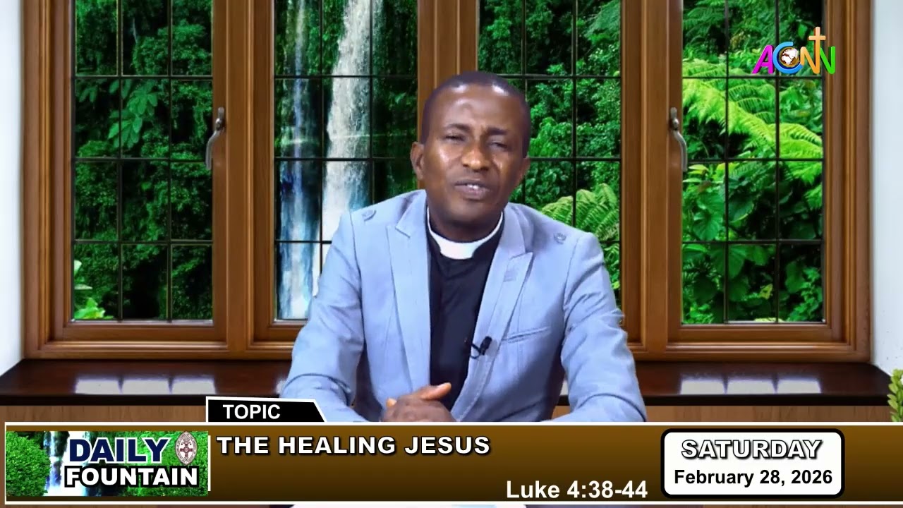 DAILY FOUNTAIN DEVOTIONAL FOR FEBRUARY 28, 2026 - THE REV'D NZUBECHUKWU ORIZU