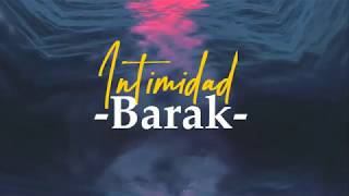 Barak - Intimidad video Letras ( Album Shekinah 2019) chords